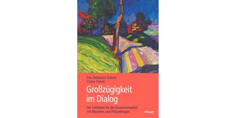 Rezension des Buches: Großzügigkeit im Dialog von Elisa Bortoluzzi-Dubach und Chiara Tinonin